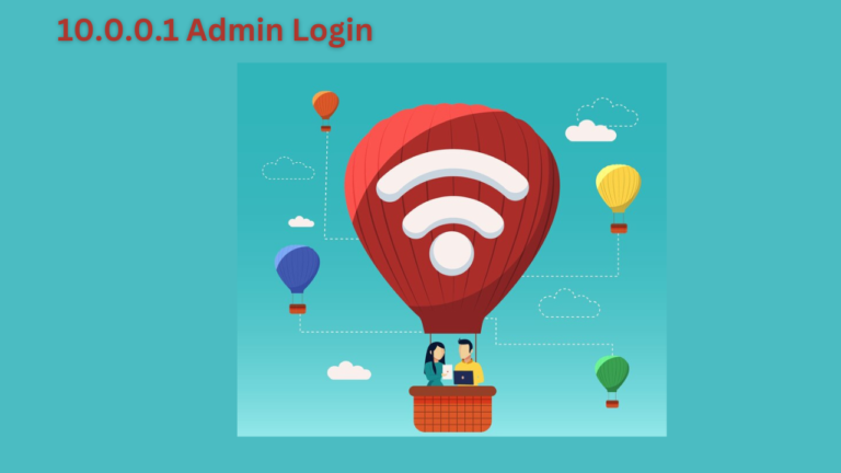 10.0.0.1 Admin Login: Everything You Need to Know